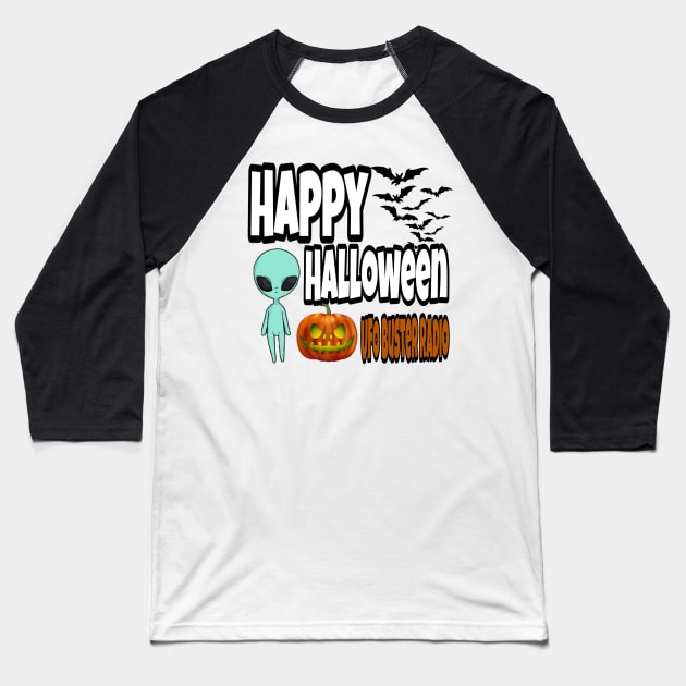 UFO Buster Radio - Alien Halloween Baseball T-Shirt by UFOBusterRadio42